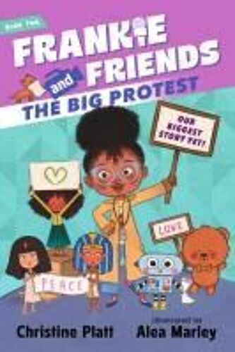 Frankie And Friends: The Big Protest