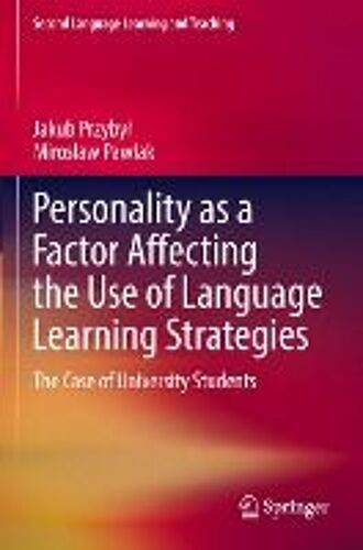 Personality As A Factor Affecting The Use Of Language Learning Strategies