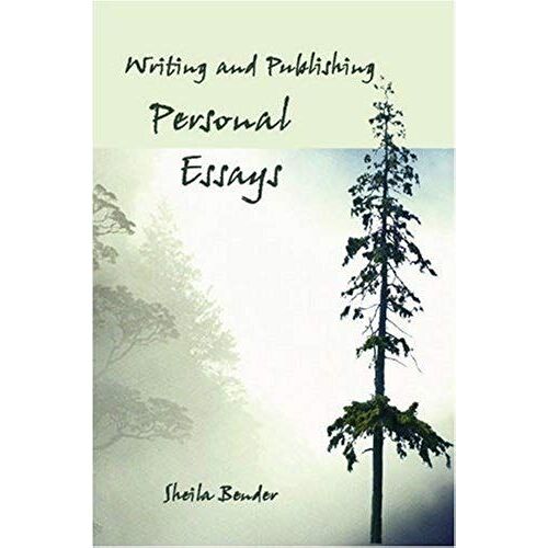 Writing And Publishing Personal Essays