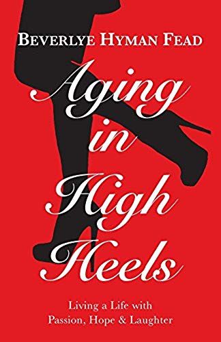 Aging In High Heels