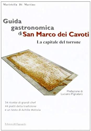 Di Martino, M: Guida Gastronomica Di San Marco Dei Cavoti, L