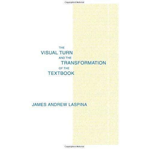 The Visual Turn And The Transformation Of The Textbook