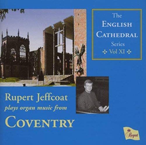 English Cathedral Series Volume Xi: Coventry (Jeffcoat)