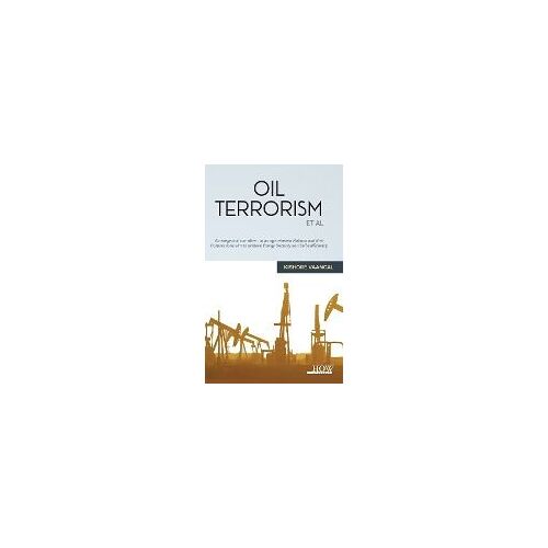 Oil Terrorism Et Al