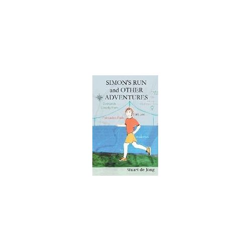 Simon's Run And Other Adventures