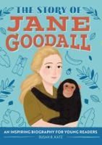 The Story Of Jane Goodall