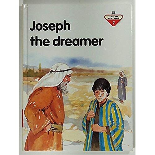 Joseph The Dreamer (The Lion Story Bible)