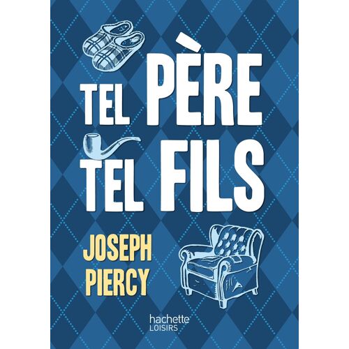 Tel Père Tel Fils