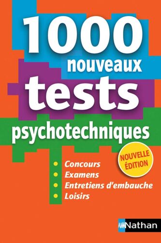 1 000 Nouveaux Tests Psychotechniques - Entraînement Intensif - 2016