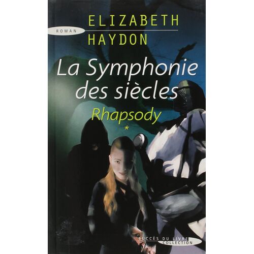 La Symphonie Des Siècles