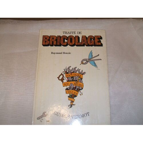Traite De Bricolage