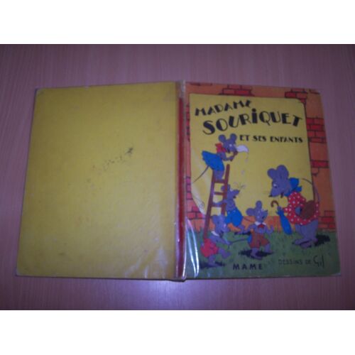 Madame Souriquet Et Ses Enfants : Texte Et Dessins De Gil