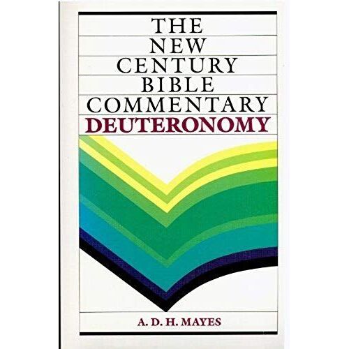 Deuteronomy: New Century Bible (New Century Bible Commentary)