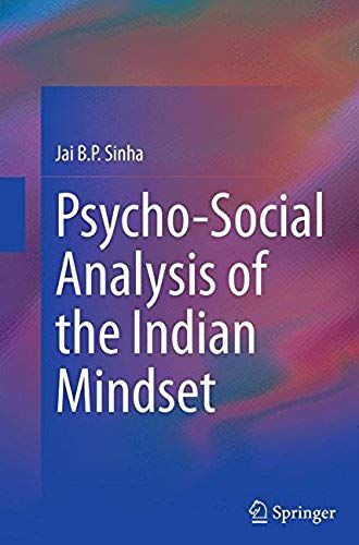Psycho-Social Analysis Of The Indian Mindset