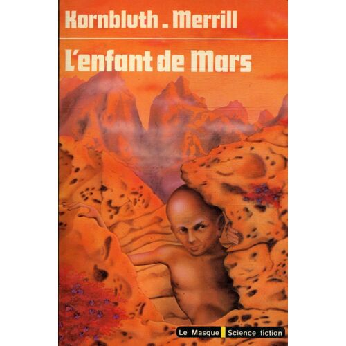 L'enfant De Mars / Kornbluth, Merrill / Réf34878