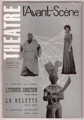 L'avant-Scène Théâtre N° 238 : L'étouffe Chrétien De Félicien Marceau. Suivi De La Belette De Charles Vildrac. (Epuisé Chez L'éditeur.) L'avant-Scène. N° 238. 1961. Revue. 42 Pages. (Théâtre, Litté...
