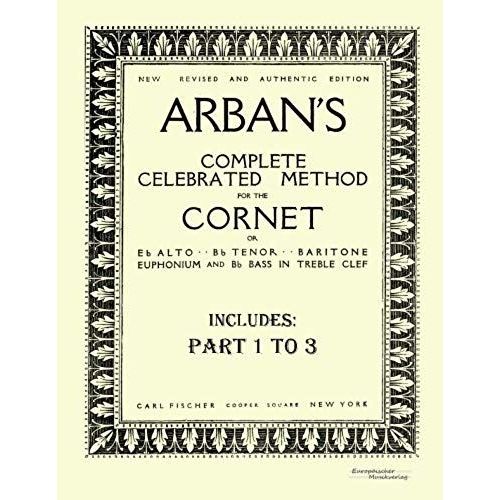Arban?S Complete Celebrated Method For The Cornet
