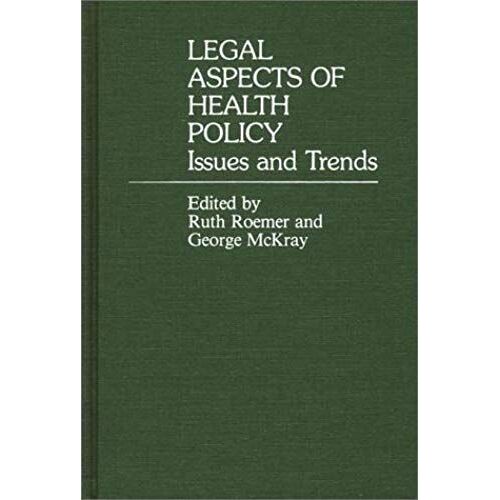 Legal Aspects Of Health Policy