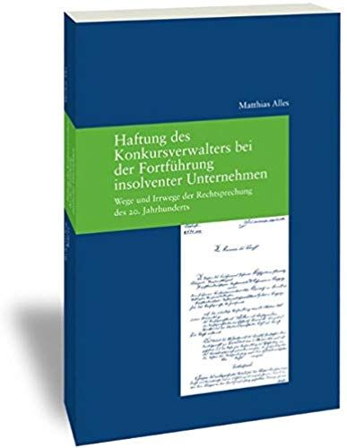 Haftung Des Konkursverwalters Bei Der Fortführung Insolventer Unternehmen