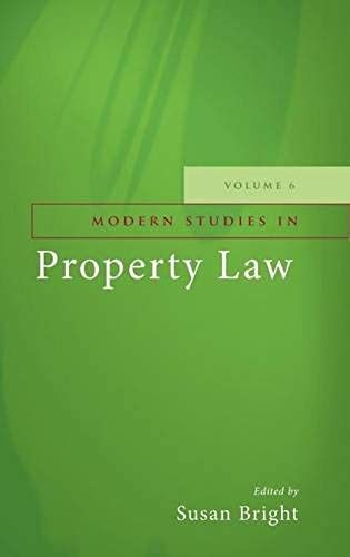 Modern Studies In Property Law - Volume 6
