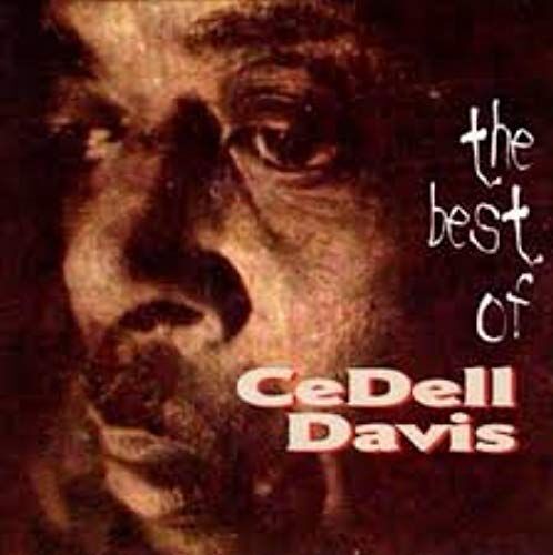 The Best Of Cedell Davis