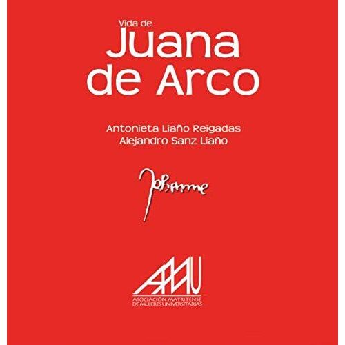 Sanz Liaño, A: Vida De Juana De Arco