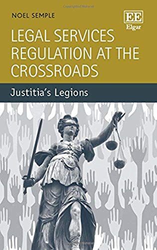 Legal Services Regulation At The Crossroads