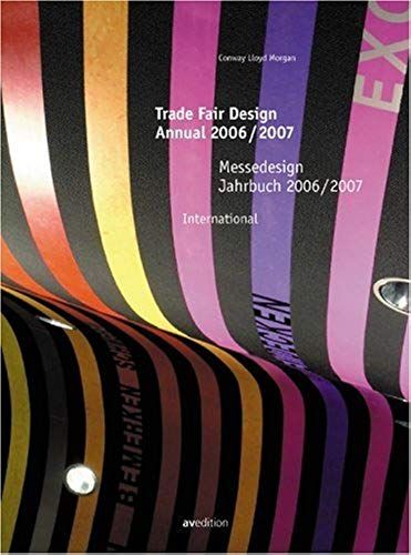 Trade Fair Design Annual 2006 / 2007  Messedeisgn Jahrbuch: International (Trade Fair Design Annual: International)