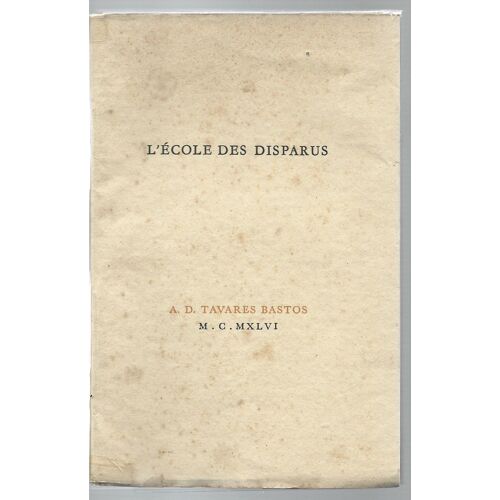 L'école Des Disparus ( Tirage Limité À 300 Exemplaires Sur Pur Fil : Exemplaire N° 137 / 300 )