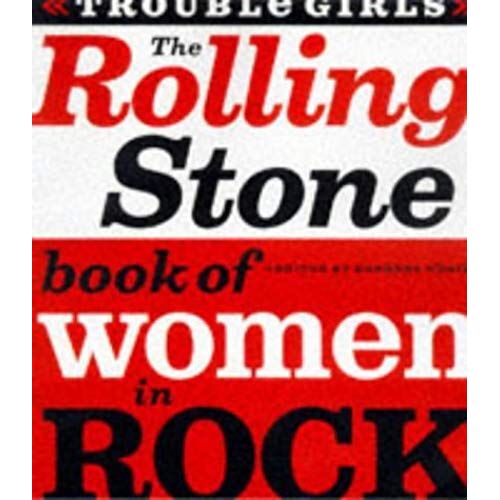 "Rolling Stone" Book Of Women In Rock