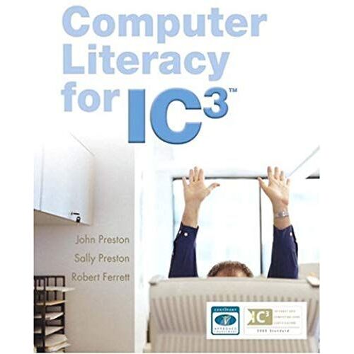 Computer Literacy For Ic3