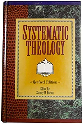 Systematic Theology: A Pentecostal Perspective