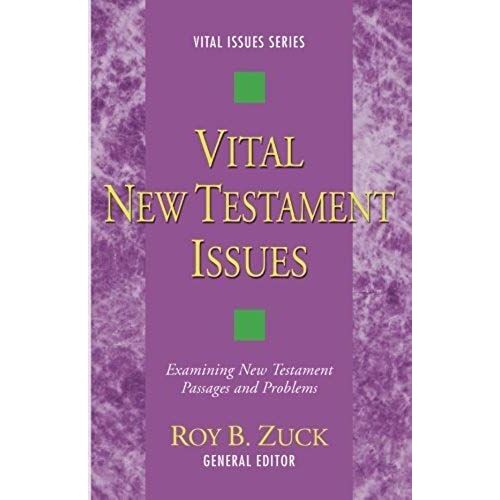 Vital New Testament Issues