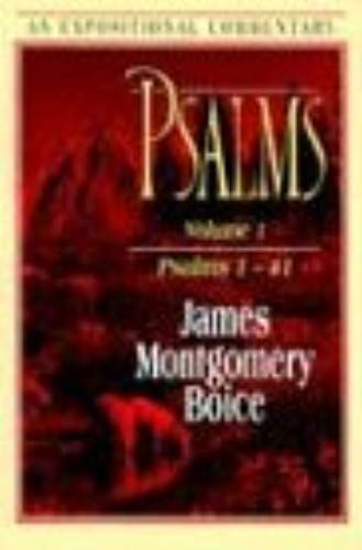 Psalms: Vol 1 (1-41): An Expositional Commentary : Psalms 1-41: 001