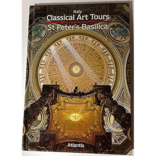 Italy: Classic Art Tours: St Peter's Basilica