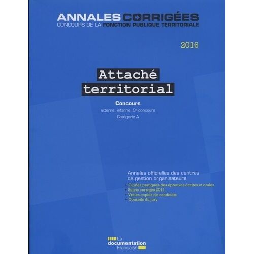 Attaché Territorial - Concours Externe, Interne Et 3e Concours Catégorie A