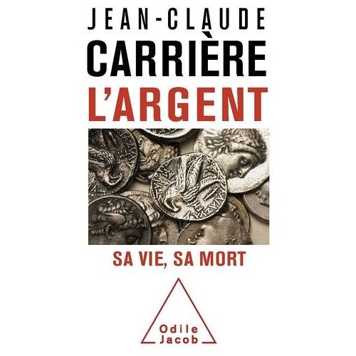L'argent - Sa Vie, Sa Mort