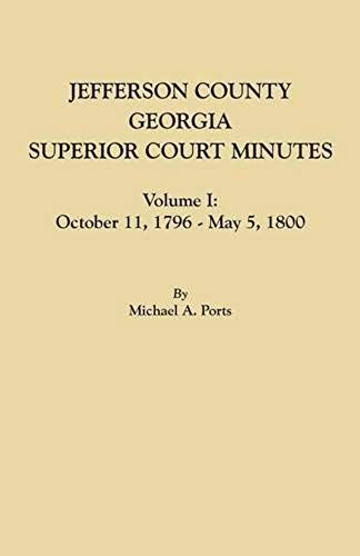 Jefferson County, Georgia, Superior Court Minutes, Volume I