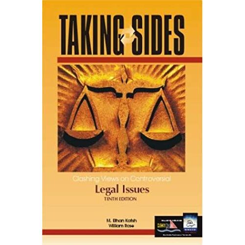 Taking Sides: Clashing Views On Controversial Legal Issues