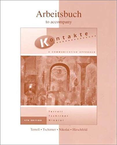 Workbook/Lab Manual To Accompany Kontakte: A Communicative Approach
