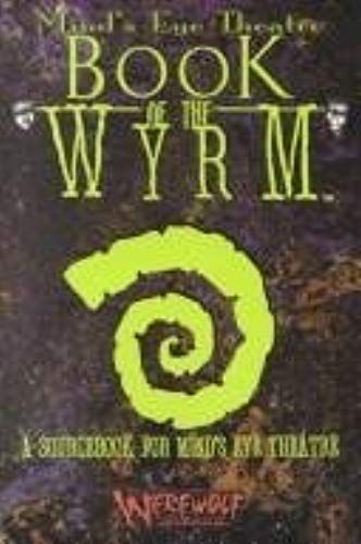 Book Of The Wyrm (Mind's Eye Theatre)