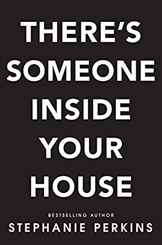 There's Someone Inside Your House