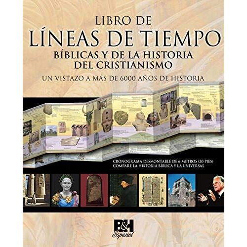Libro De Líneas De Tiempo Bíblicas Y De La Historia Del Cristianismo