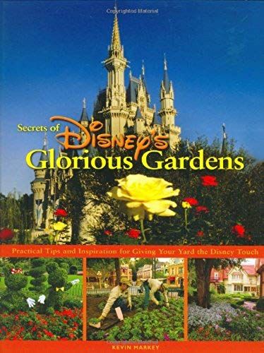 Secrets Of Disney's Glorious Gardens
