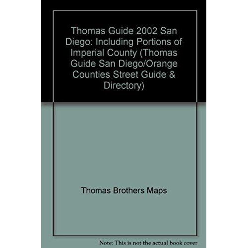San Diego/Orange Counties (Thomas Guide San Diego/Orange Counties Street Guide & Directory)