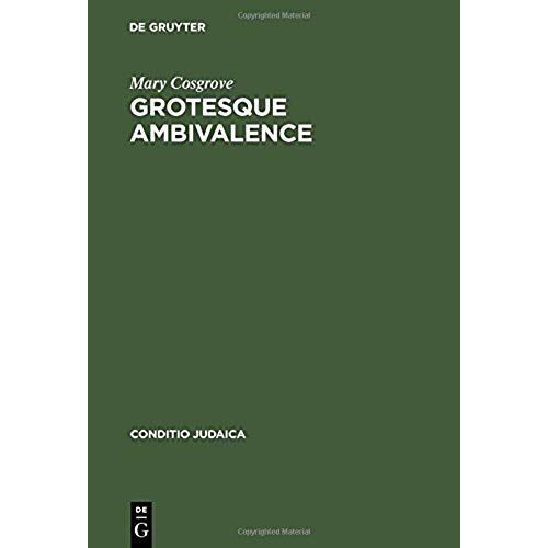 Grotesque Ambivalence