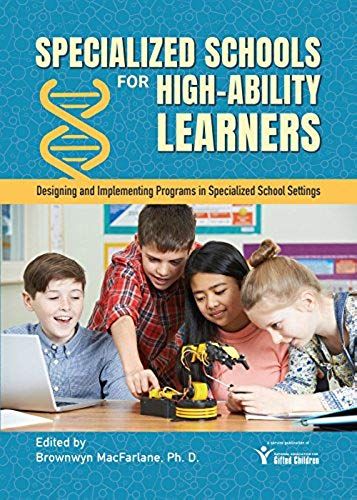 Specialized Schools For High-Ability Learners