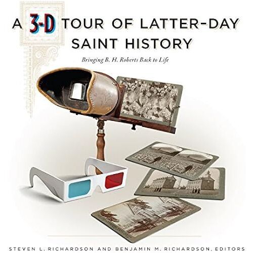 A 3-D Tour Of Latter-Day Saint History
