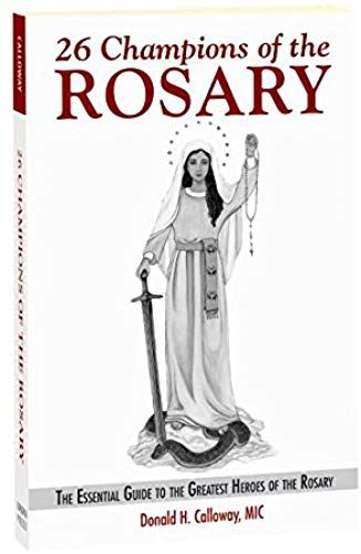 26 Champions Of The Rosary