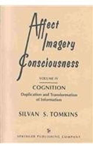Affect Imagery Consciousness: Cognition: Duplication And Transformation Of Information Vol 4
